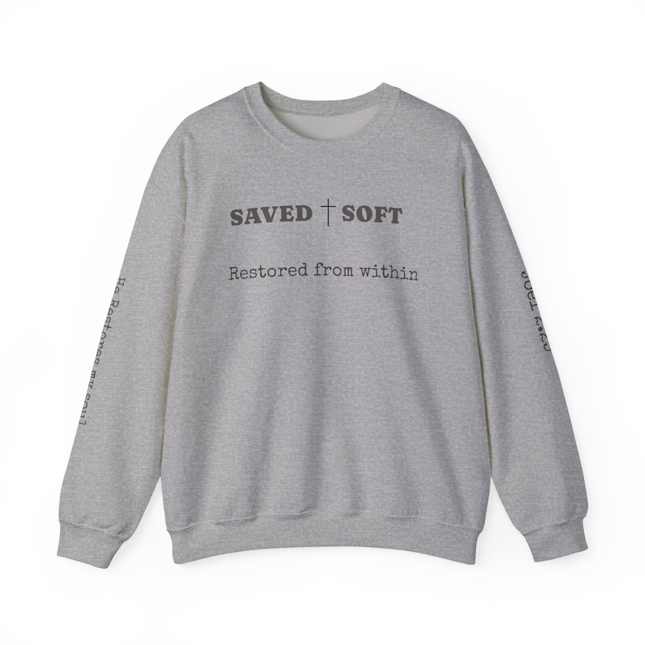 Restored From Within Sweatshirt (Signs From Heaven Collection)
